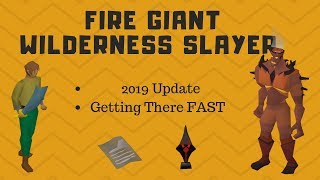 Fire Giants Wilderness Task Guide OSRS 2019 [upl. by Gosselin]