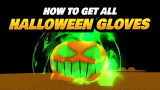 How to get all 4 Halloween Gloves in Slap Battles [upl. by Bashee]