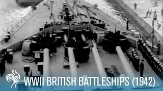 New British Battleships World War II 1942  British Pathé [upl. by Oiziruam]