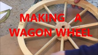 MAKING A WAGON WHEEL  WOODWORKING [upl. by Rebmyk]