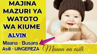 MAJINA MAZURI ya WATOTO wa KIUME MAANA na ASILI yake 2023 [upl. by Montagna273]