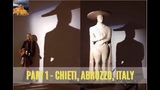 Exploring Abruzzo  Chieti Abruzzo Italy Part 1 [upl. by Laszlo]