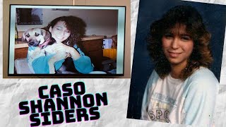 CASO SHANNON SIDERS SOLUCIONADO DÉCADAS DEPOIS [upl. by Oninrutas]