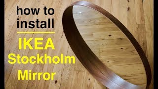 How To Install ● IKEA Stockholm Mirror [upl. by Justina]