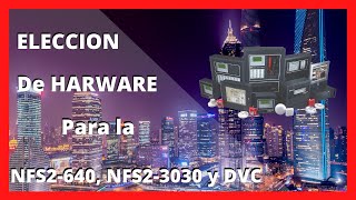 Webinar  Que componentes necesito elegir para ensamblar una NFS2640  NFS23030 con DVC  Notifier [upl. by Allak]