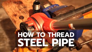 DEMO How to Thread Steel Pipe [upl. by Stander]