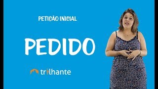 Petição Inicial  Pedido [upl. by Klotz]