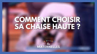 Comment choisir sa chaise haute   La Maison des maternelles LMDM [upl. by Elleivap]