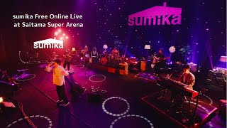 sumika  「sumika Free Online Live at Saitama Super Arena」【Digest Live Video】for JLODlive [upl. by Ydrah]