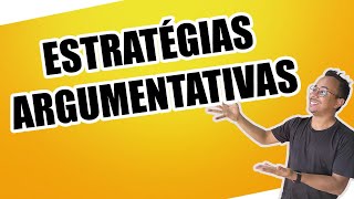 ESTRATÉGIAS ARGUMENTATIVAS PARA A REDAÇÃO [upl. by Persian]