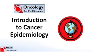 Introduction to Cancer Epidemiology [upl. by Kare]