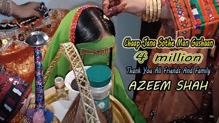 Chaap Jana Sothe Man Gushaan  Balochi Song  Balochi Omani Full Wedding Song  Azeem Shah [upl. by Nomor627]