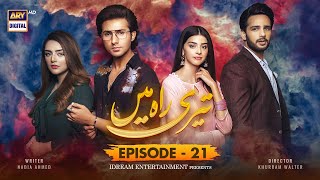 Teri Rah Mein Episode 21 Subtitle Eng 23rd January 2022  ARY Digital Drama [upl. by Tiffany]