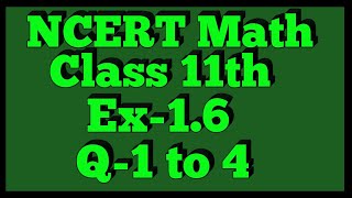 Chapter 1 Exercise 16 Q1Q2Q3Q4 Sets Class 11 Maths NCERT [upl. by Ahsilyt]