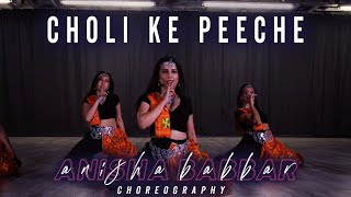 Choli Ke Peeche ROYAL Remix  Anisha Babbar Choreography  Bollywood Fusion Dance [upl. by Oglesby]