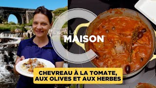 Recette du chevreau à la tomate aux olives et aux herbes [upl. by Amarillas422]