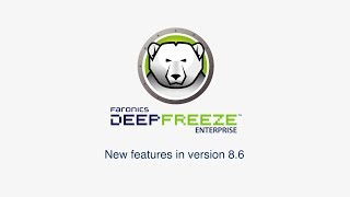 Whats new in Deep Freeze Enterprise v86 [upl. by Ilanos]