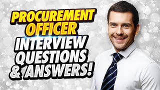 PROCUREMENT OFFICER Interview Questions And Answers [upl. by Noleta]