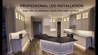 Think about THIS to Install LED Strips Like A Pro [upl. by Jeremy797]