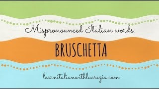 How to pronounce BRUSCHETTA in Italian [upl. by Nalehp]