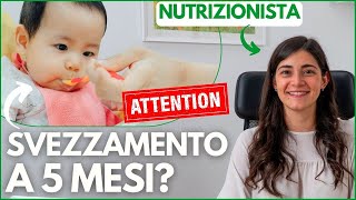 SVEZZAMENTO A 5 MESI DEL NEONATO SI O NO QUANDO E COME INIZIARE LO SVEZZAMENTO  Nutrizionista [upl. by Leahcimauhsoj]