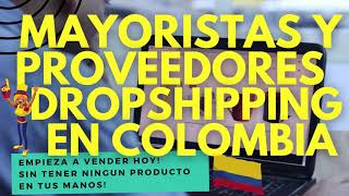 3 Proveedores Dropshipping en Colombia que aceptan Pago Contraentrega [upl. by Icul875]