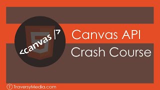 HTML5 Canvas API Crash Course [upl. by Finstad348]