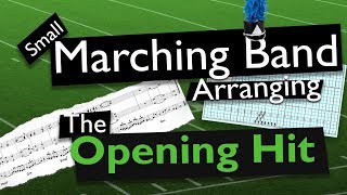 Small Marching Band Arranging The Opening Hit [upl. by Warrin744]