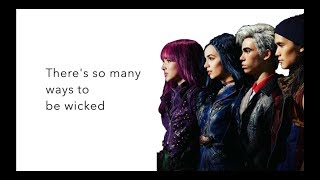 Ways to Be Wicked  lyrics  Descendants 2 [upl. by Ayatnahs]