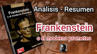 FRANKENSTEIN AnálisisResumen [upl. by Wetzell]