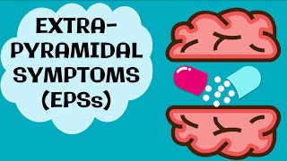 EXTRAPYRAMIDAL SYMPTOMS EPSs Mental Health Nursing [upl. by Aseretairam]