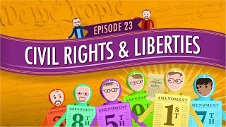 Civil Rights amp Liberties Crash Course Government amp Politics 23 [upl. by Rumilly]