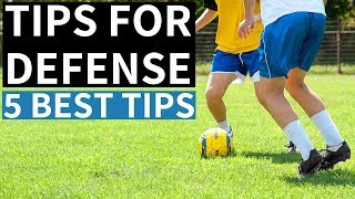 5 Tips For Defenders In Soccer [upl. by Arolf]