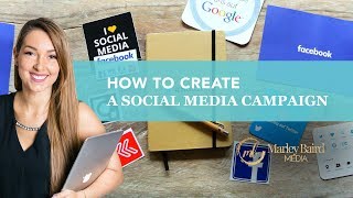 How To Create A Social Media Campaign [upl. by Anitahs54]