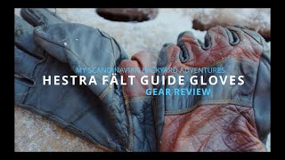 Gear Review  HESTRA FÄLT GUIDE Gloves [upl. by Allerbag]