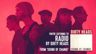 Dirty Heads  Radio Audio Stream [upl. by Airemahs]