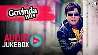 Govinda Hits  Audio Jukebox  Full Songs Non Stop [upl. by Suhpoelc847]