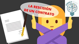 LA RESCISIÓN DE UN CONTRATO [upl. by Banna]