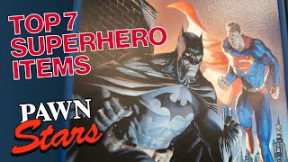 Pawn Stars TOP 7 SUPERHERO ITEMS  History [upl. by Ylatan]