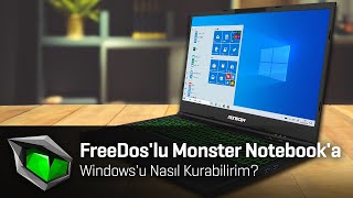 FreeDoslu Monster Notebooka Windows 10u Nasıl Kurabilirim [upl. by Ellecrag]