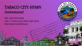 Tabaco City Hymn Instrumental [upl. by Rachelle]