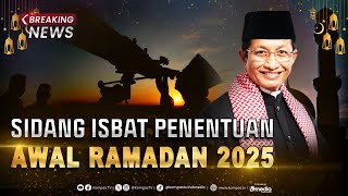 BREAKING NEWS  Hasil Sidang Isbat Awal Puasa Ditetapkan 1 Maret 2025 [upl. by Eelesor]