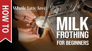 How To Milk Frothing for Beginners 5 Tips [upl. by Anhpad]