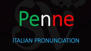 How to Pronounce Penne CORRECTLY Italian Pasta Pronunciation [upl. by Zeitler885]