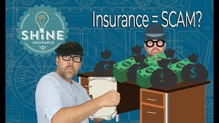 Is Insurance A Scam [upl. by Thorlay]