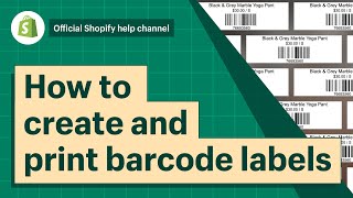 How to create and print barcode labels  Shopify Help Center [upl. by Siraval]