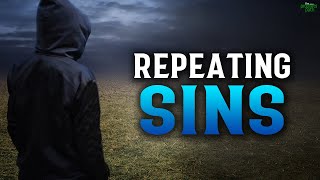 ALLAH TALKS ABOUT PEOPLE WHO KEEP REPEATING SINS [upl. by Hubie]