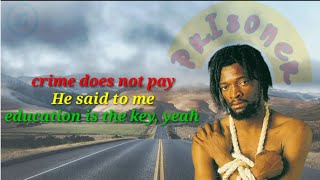 Lucky Dube  Prisoner lyrics videos [upl. by Alwin]