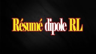 Resumé dipole RL bac [upl. by Natalie117]