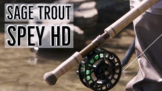 Sage Trout Spey HD  Fly Rod Review [upl. by Laumas]